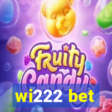 wi222 bet